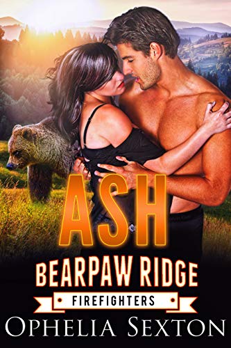 Ash (Bearpaw Ridge Firefighters Book 6)