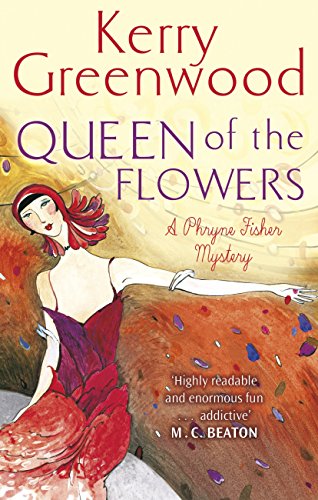 Queen of the Flowers (Phryne Fisher Book 14)