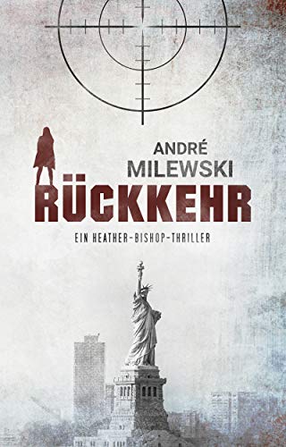 Rückkehr (Heather Bishop 2)