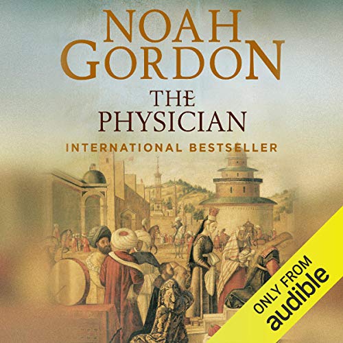 The Physician: The Cole Trilogy, Book 1