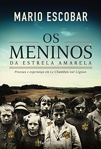 Os meninos da estrela amarela (HarperCollins Livro 2303)