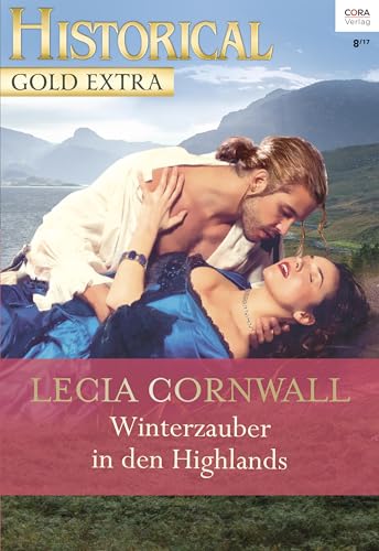 Winterzauber in den Highlands (Historical Gold Extra 99)
