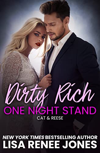 Dirty Rich One Night Stand: Cat & Reese