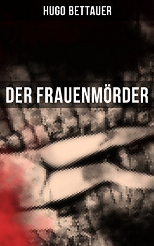Der Frauenmörder: Krimi