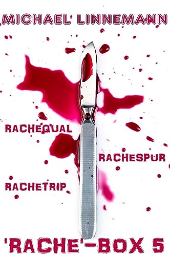 Rache-Box 5: Rachequal, Rachespur und Rachetrip