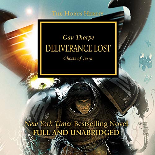 Deliverance Lost: The Horus Heresy, Book 18