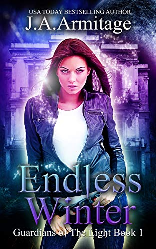 Endless Winter (Guardians of The Light Book 1)