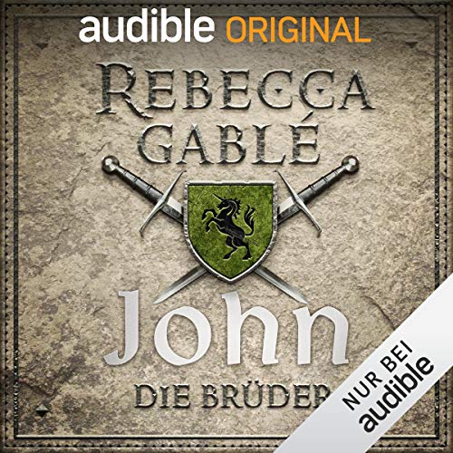 John - Die Brüder: Die Hüter der Rose 1
