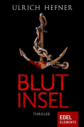Blutinsel: Thriller