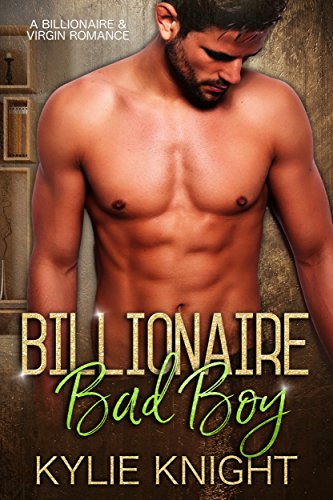 Billionaire Bad Boy: A Billionaire and Virgin Romance