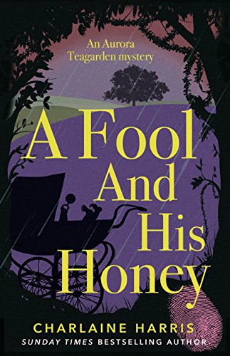 A Fool and His Honey (Aurora Teagarden Mysteries Book 6)