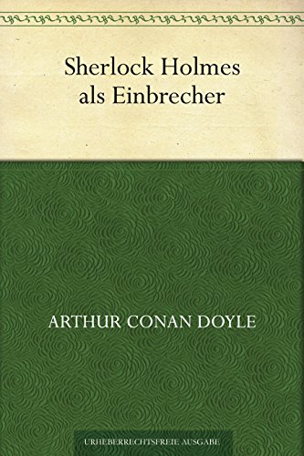 Sherlock Holmes als Einbrecher