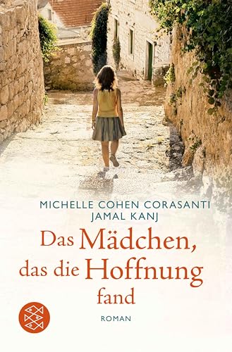Das Mädchen, das die Hoffnung fand (Fischer Taschenbibliothek)