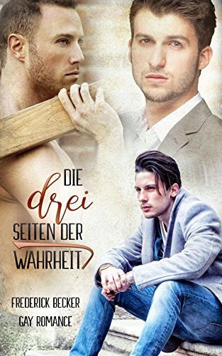 Die drei Seiten der Wahrheit