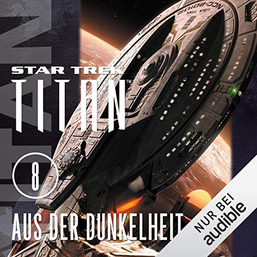 Aus der Dunkelheit: Star Trek Titan 8
