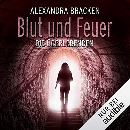 Blut und Feuer: Die Überlebenden 3