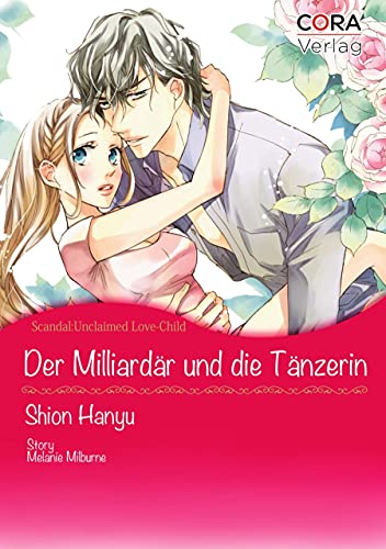 Der Milliardär und die Tänzerin (Cora Comics)