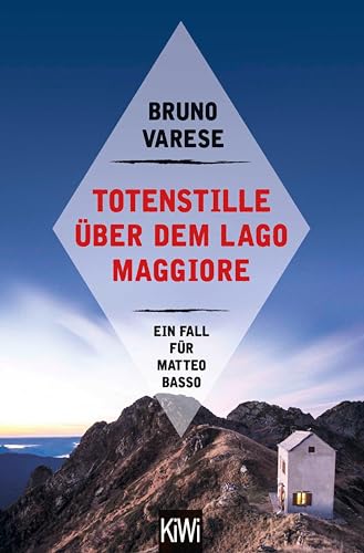 Totenstille über dem Lago Maggiore: Ein Fall für Matteo Basso (Matteo Basso ermittelt 3)