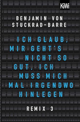 Ich glaub, mir geht's nicht so gut, ich muss mich mal irgendwo hinlegen: Remix 3