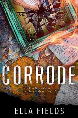 Corrode: A Second Chance Romance (Surface Rust)