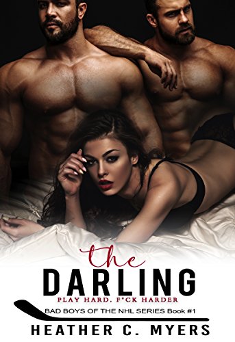 The Darling: A MFM Sports Romance (Bad Boys of the NHL Book 1)