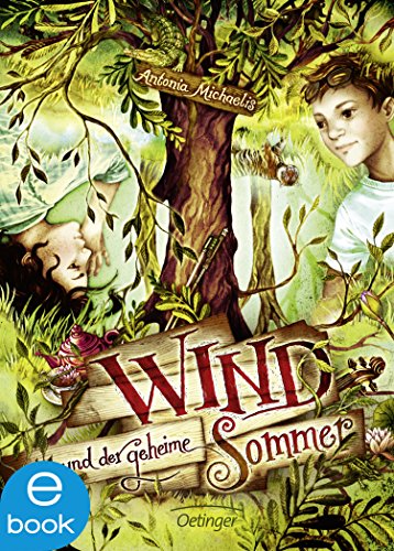 Wind und der geheime Sommer: Geheimnisvoller, spannender Abenteuerroman für Kinder ab 10 Jahren