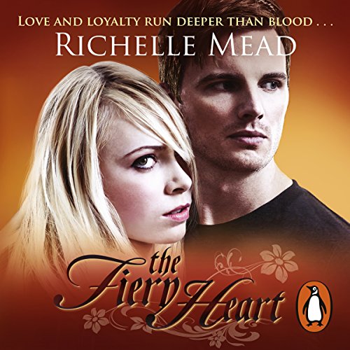 The Fiery Heart: Bloodlines, Book 4