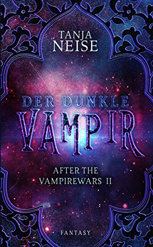 Der dunkle Vampir: After the Vampirewars 2