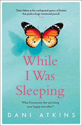 While I Was Sleeping: an emotional and compelling novel that will make you cry (English Edition)