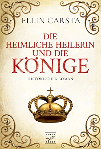 Die heimliche Heilerin und die Könige (Madlen)
