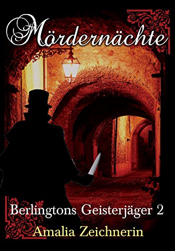Berlingtons Geisterjäger 2 - Mördernächte