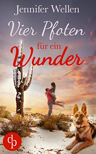 Vier Pfoten für ein Wunder (Liebesroman)
