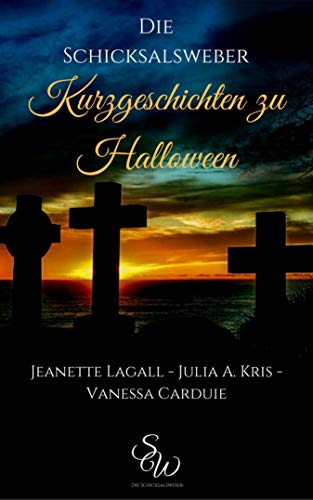 Kurzgeschichten zu Halloween: Die Schicksalsweber