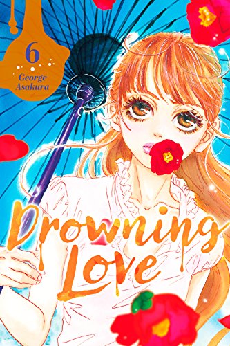Drowning Love Vol. 6