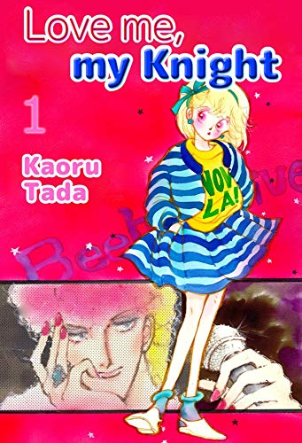 Love me, my Knight Vol. 1