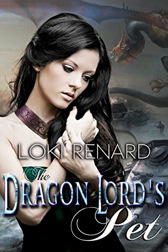 The Dragon Lord's Pet (Dragon Brides Book 5)