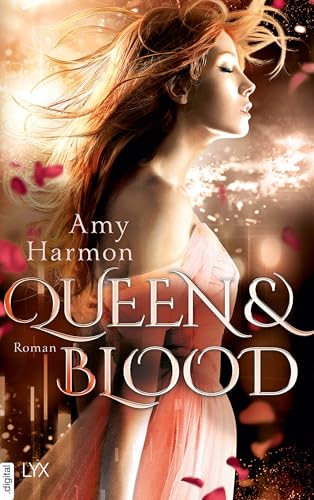Queen and Blood (Bird-and-Sword-Reihe 2)