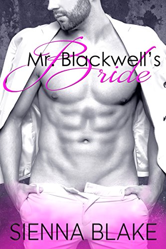 Mr. Blackwell's Bride: A Dark Billionaire Romance (A Good Wife Book 1)