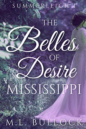 The Belles of Desire, Mississippi (The Ghosts of Summerleigh Book 1)