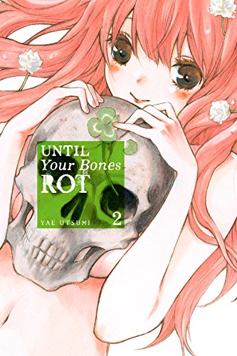 Until Your Bones Rot Vol. 2 (English Edition)
