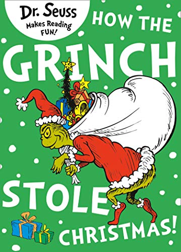 How the Grinch Stole Christmas!: The brilliant and beloved children’s picture book story – book 2 How the Grinch Lost Christmas! out now!