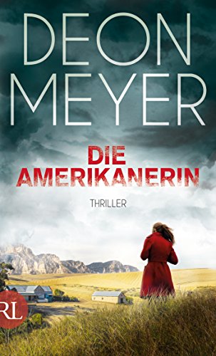 Die Amerikanerin: Thriller (Benny Griessel Romane 6)