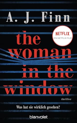 The Woman in the Window - Was hat sie wirklich gesehen?: Thriller - Das Buch zum Film-Blockbuster