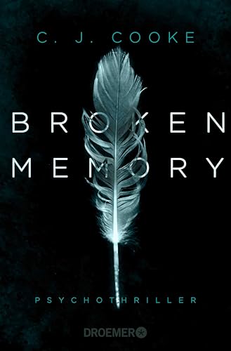 Broken Memory: Psychothriller