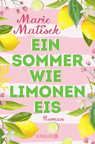 Ein Sommer wie Limoneneis: Roman (Die Amalfi-Reihe 1)