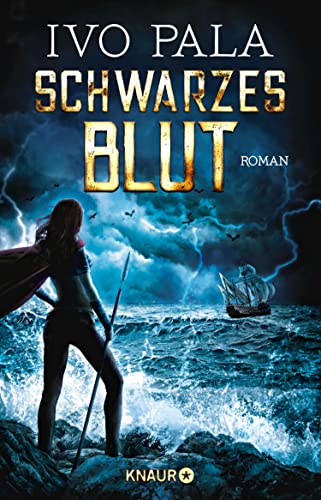 Schwarzes Blut: Roman (Dark World Saga 3)