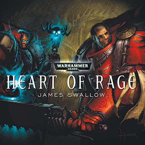 Heart of Rage: Warhammer 40,000