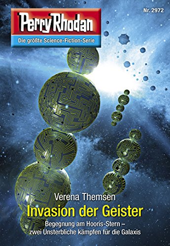 Perry Rhodan 2972: Invasion der Geister: Perry Rhodan-Zyklus "Genesis" (Perry Rhodan-Erstauflage)