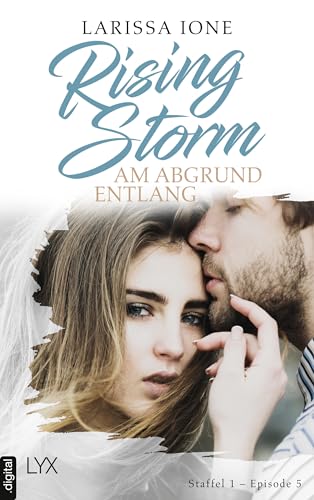 Rising Storm - Am Abgrund entlang: Staffel 1 - Episode 5 (Rising-Storm-Reihe)