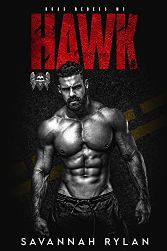 Hawk (The Road Rebels MC Book 1)